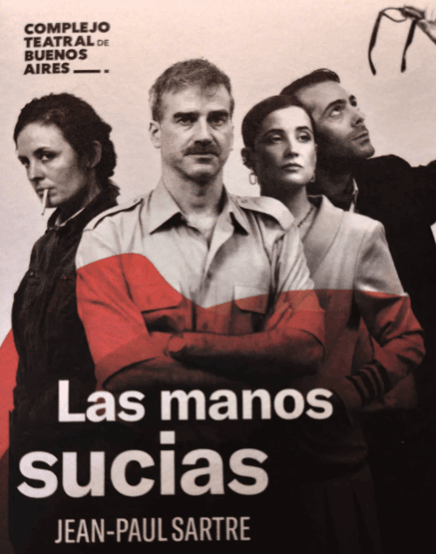 «Las manos sucias» de Sartre regresa a Buenos Aires: Una apuesta contemporánea de Eva Halac