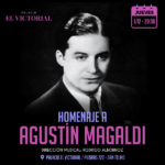 La Voz Sentimental de Buenos Aires: Homenaje a Agustín Magaldi