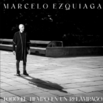 Presentación del Disco «Todo el Tiempo en un Relámpago» por Marcelo Ezquiaga