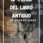 La 16ª Feria del Libro Antiguo de Buenos Aires: Un encuentro con la historia literaria