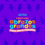 Festival Infantil Abrazos Grandes para Gente Pequeña: Un mes de alegría y música para los más pequeños