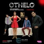 Nicolás Gentile sobre la obra «Othelo: Termina mal»
