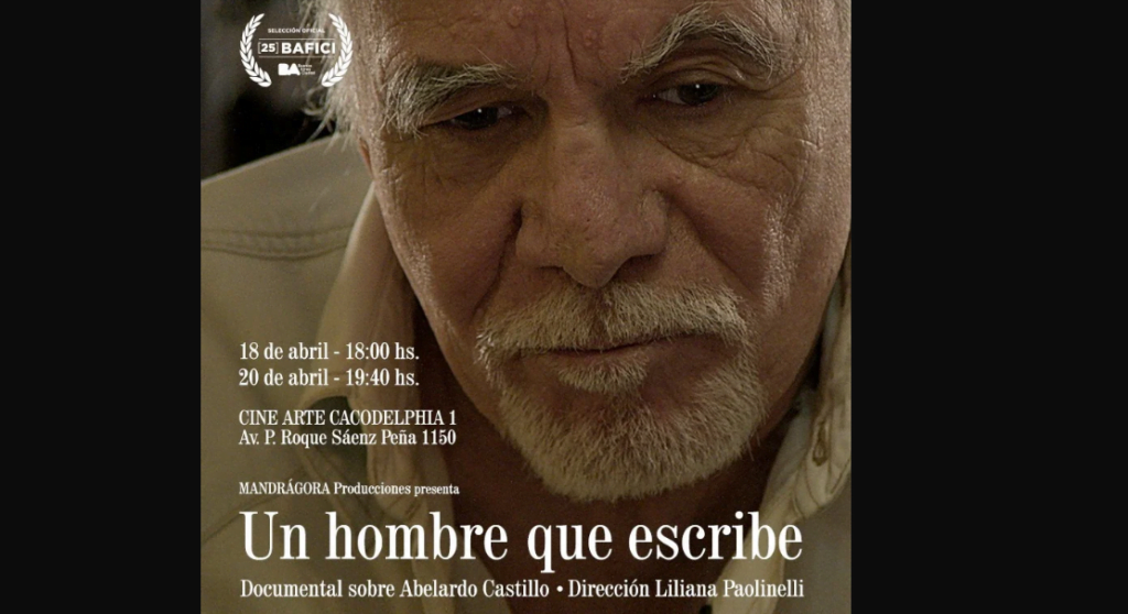 Un hombre que escribe: El documental sobre Abelardo Castillo en el BAFICI