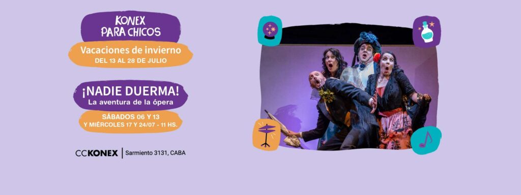 Nadie Duerma: la Aventura de la Ópera en el Konex