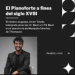 Redescubriendo el Sonido de Época: Javier Toledo y el Pianoforte de Mariquita Sánchez de Thompson
