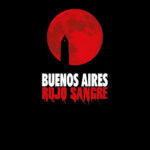El Buenos Aires Rojo Sangre celebra su 25 aniversario con una cartelera de lujo
