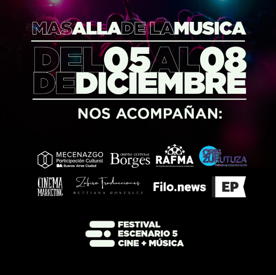 El Festival Escenario Vuelve con su Quinta Edición: Cine, Música y Memoria se Reencuentran en el Borges