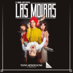 Las Moiras: Un Cautivador Cruce de Culturas en el Teatro Metropolitan