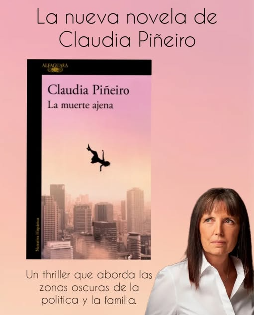 Claudia Piñeiro y la complejidad de «La muerte ajena»: Un relato dentro del thriller literario