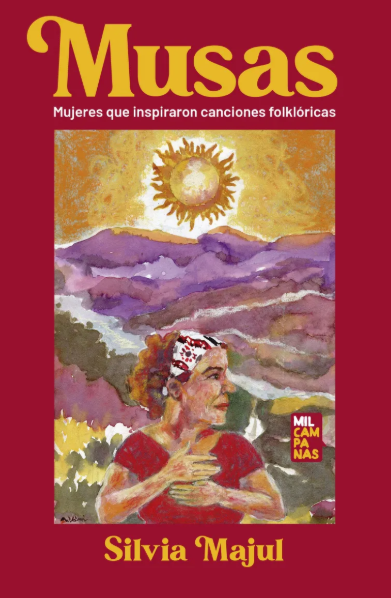 Musas de la Zamba: Silvia Majul Rescata a las Mujeres que Inspiraron el Folclore Argentino