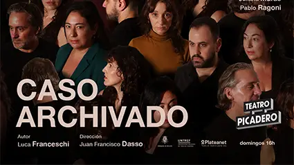Estreno de ‘Caso Archivado’ en el Teatro Picadero: teatro dentro del teatro en una obra urgente